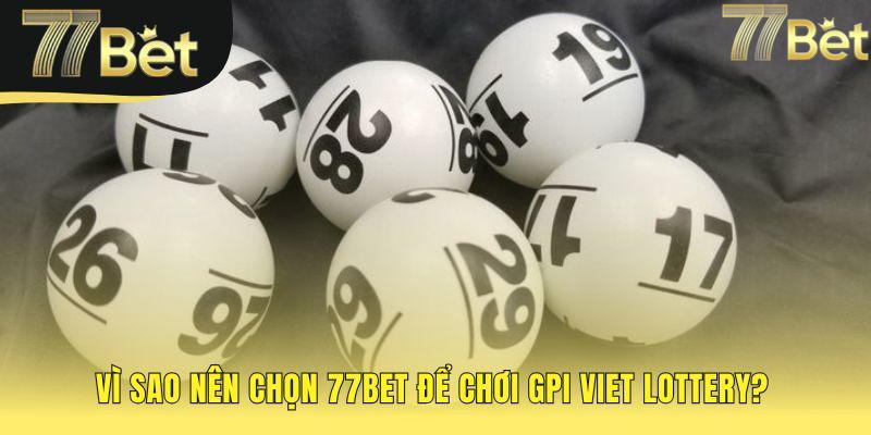 77bet trả thưởng gpi viet lottery siêu tốc và minh bạch