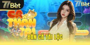 bắn cá tài lộc