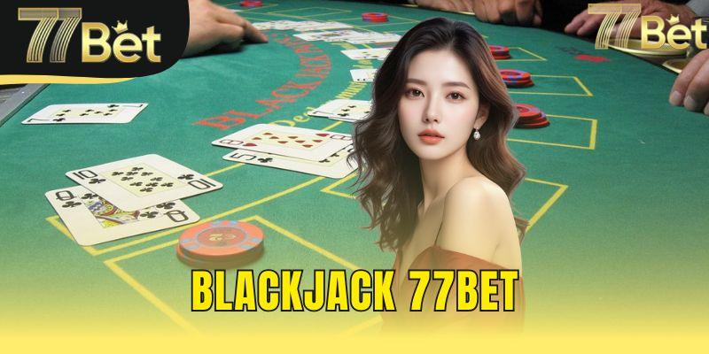 blackjack 77bet